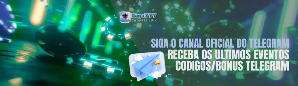 Canal Telegram BAGA777 com alertas de bônus